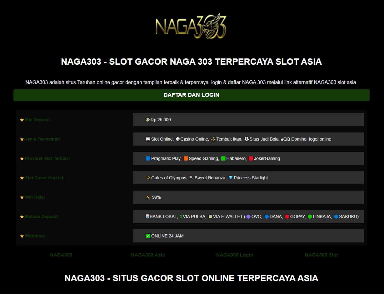 naga303, naga 303, naga303 gacor, naga303 slot, naga303 asia, daftar naga303, link alternatif naga303, login naga303, link naga303, situs naga303